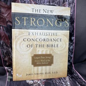 The New Strongs Exhaustive Concordance of the Bible, Large Print EUC 2010